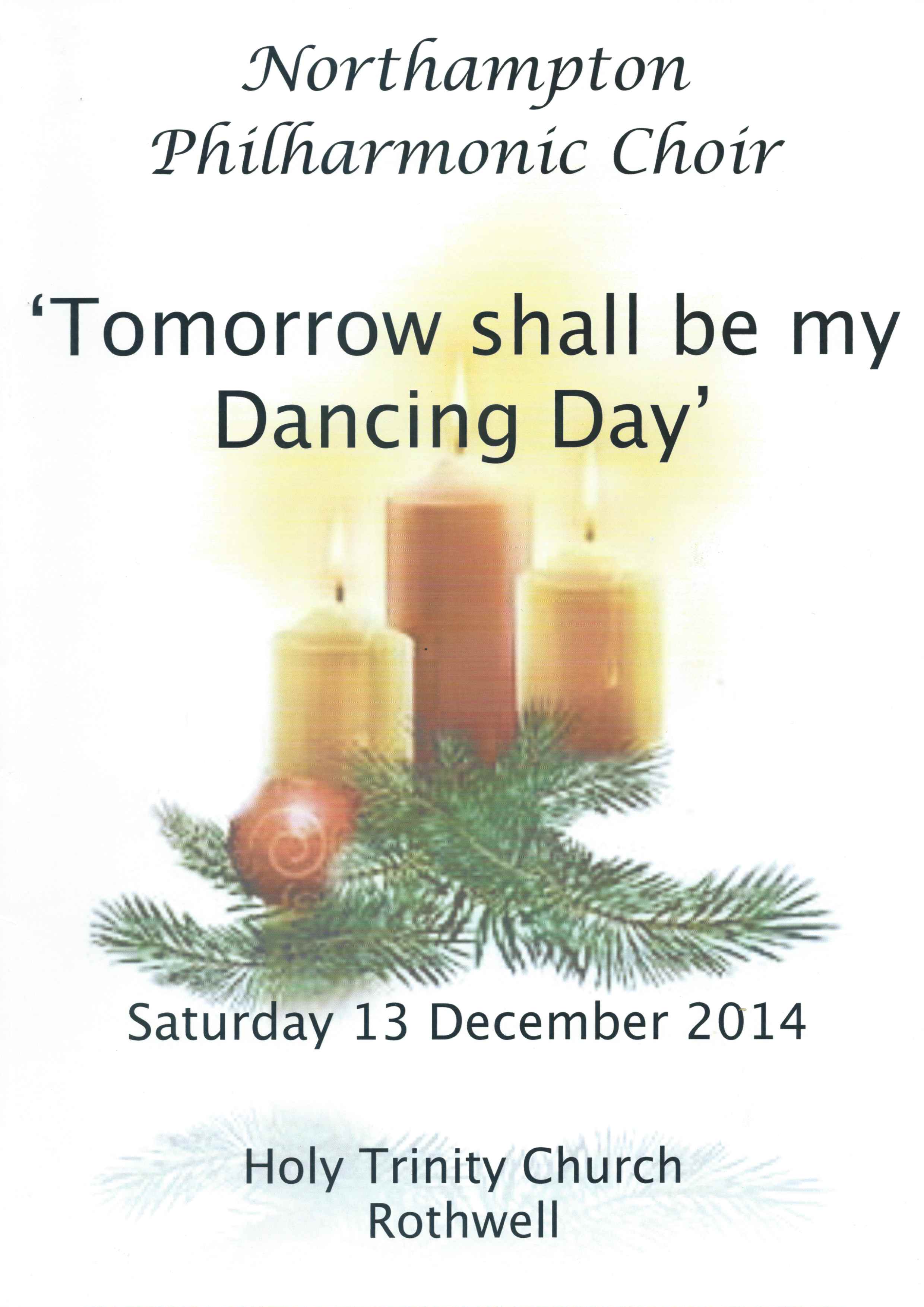 Tomorrow Shall be My Dancing Day at Holy Trinity Church in Rothwell